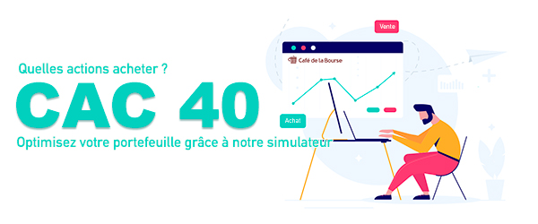 Comment choisir les actions CAC 40 de votre portefeuille boursier ?