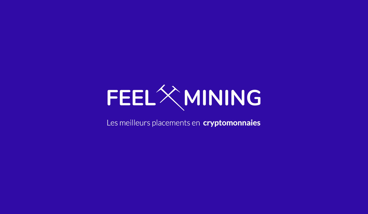 Avis Feel Mining, le spécialiste français du mining et du staking crypto monnaie