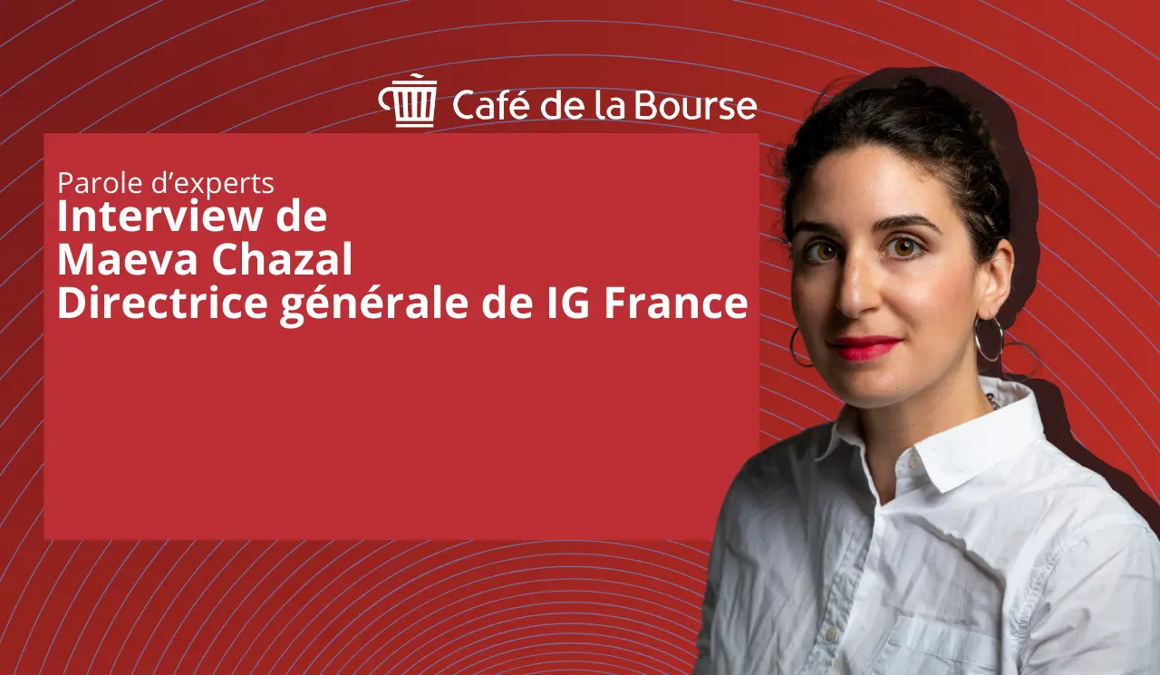 Interview exclusive de Ma&euml;va Chazal, Directrice G&eacute;n&eacute;rale de IG France