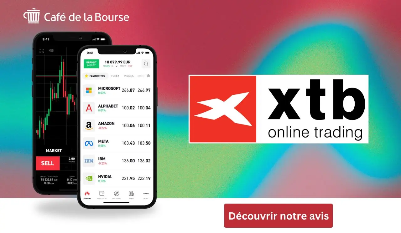 Avis XTB : ce qu&rsquo;il faut savoir avant de se lancer